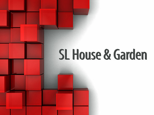 SL House &amp; Garden - New Group