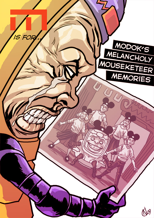 M is for... MODOK's Melancholy Mouseketeer Memories