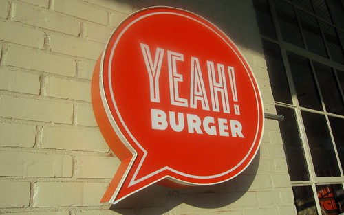 yeah! burger - got signage by foodiebuddha.