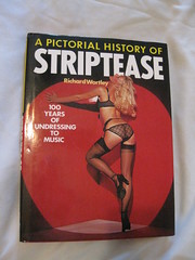 A Pictorial History of Striptease, By Richard Wortley