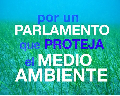 por un Parlamento que proteja el Medio Ambiente