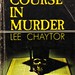 A Course in Murder by Lee Chaytor