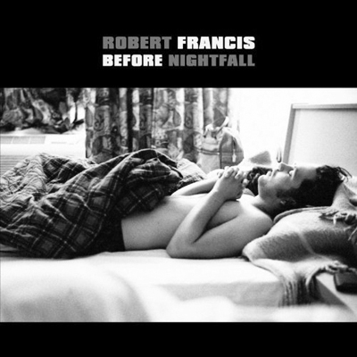 robert-francis-before-nightfall