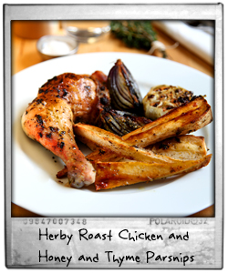 Herby Roast Chicken and Honey and Thyme Parsnips