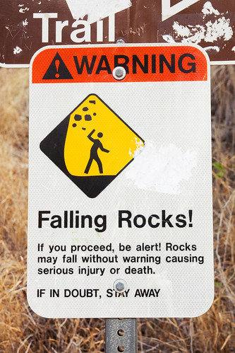 watch out for them rocks