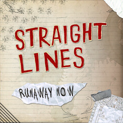 Straight Lines - Runaway Now