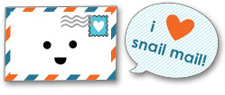 I love snail mail! 