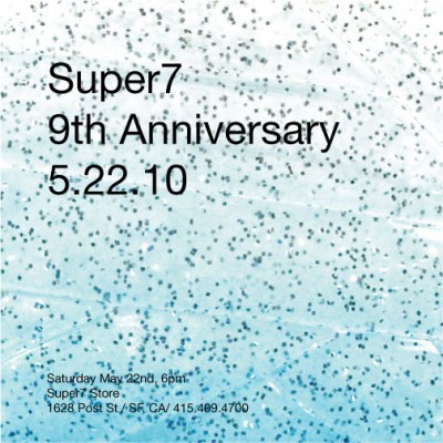 Super 7 9th Anniversary