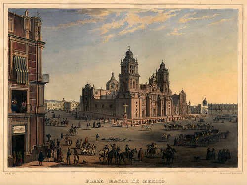 018-Plaza Mayor de Mexico-Voyage pittoresque et archéologique dans la partie la plus intéressante du Mexique1836-Carl Nebel