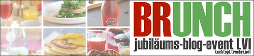 Jubiläums-Blog-Event LVI - Brunch & Giveaway (Einsendeschluss 15. Mai 2010)