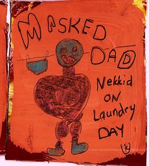 Masked Dad # 14 Nekkid on Laundry Day