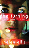 The Turning - What Curiosity Kills