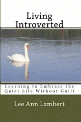 Living introverted by Lee Ann