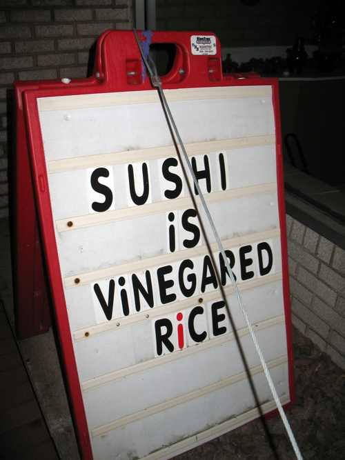 Sushi is vinegared rice