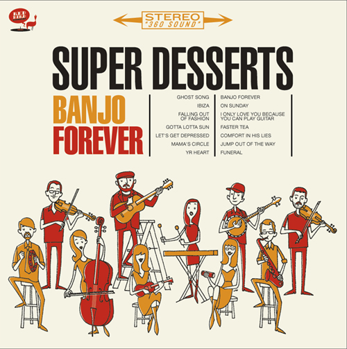 Super Desserts - Banjo Forever