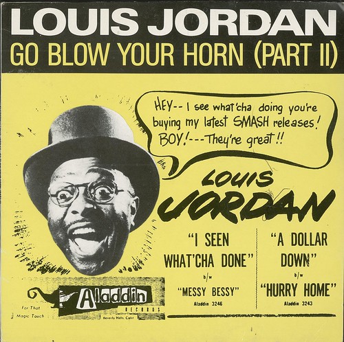 Louis Jordan: Go Blow Your Horn by die Welt, wie ich sie vorfand