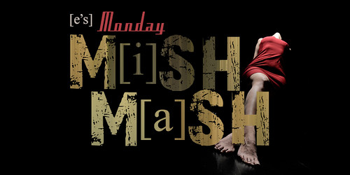 E's Monday Mishmash
