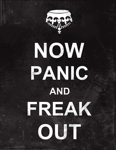 'Now Panic and Freak Out' faux vintage
