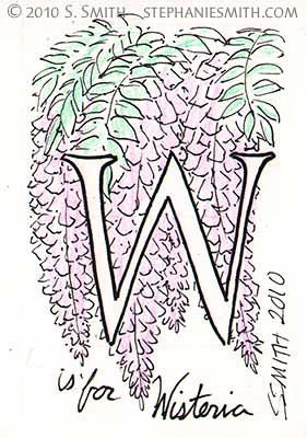 W is for Wisteria