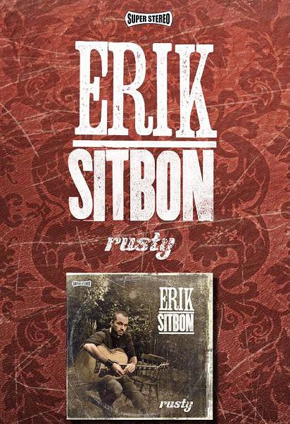 Erik Sitbon Rusty Smaller