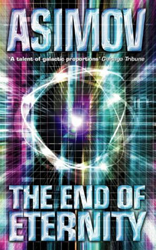 Isaac Asimov's The End of Eternity