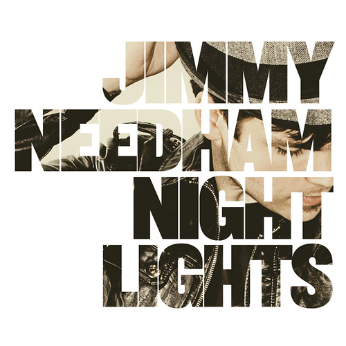 Jimmy Needham - Night Lights '2010