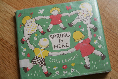 "Spring Is Here" by Lois Lenski