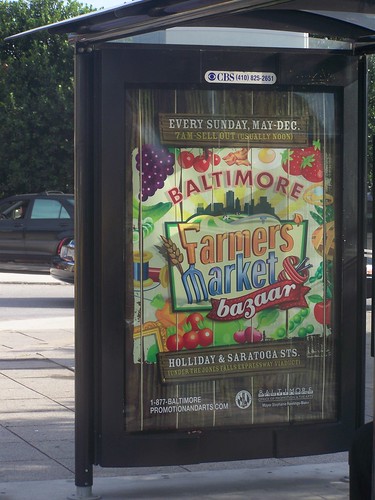 Baltimore Farmers Market ad, bus shelter, Penn Station