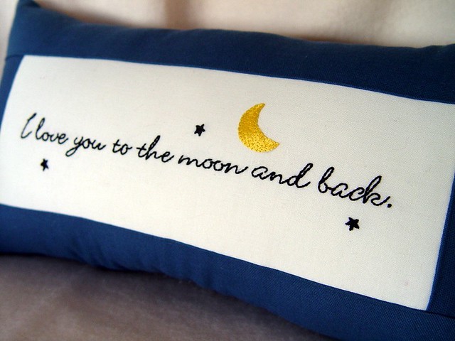 I LOVE YOU TO THE MOON AND BACK - hand embroidered pillow