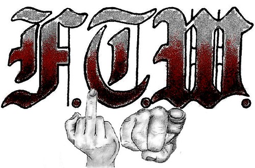  FTW (Fuck The World) Tattoo design by Denise A. Wells 