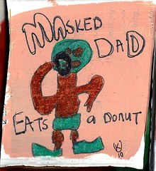 Masked Dad #8 Masked Dad Eats a Donut