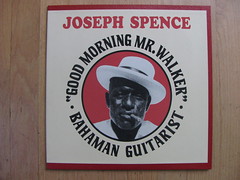 Joseph Spence - Good Morning Mr. Walker - Mississippi Records