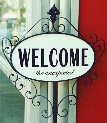Welcome the Unexpected...