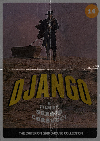 Criterion Grindhouse #21: Django
