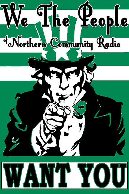 We the Poster by Northern Community Radio