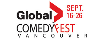 WIN 2 Tickets to Global Comedyfest "Best Of The Fest" in Vancouver