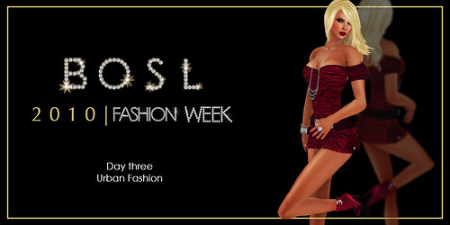 BOSL Fashion Week - Day Three