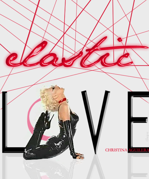 Christina Aguilera- Elastic Love by //Qu!Qu3\\