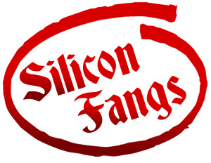 Silicon Fangs
