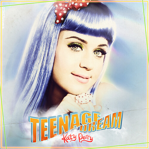 katy perry teenage dream album cover. Katy Perry - Teenage Dream