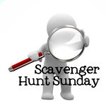 Scavenger Hunt Sunday Scavenger Hunt Sunday – everyone welcome!