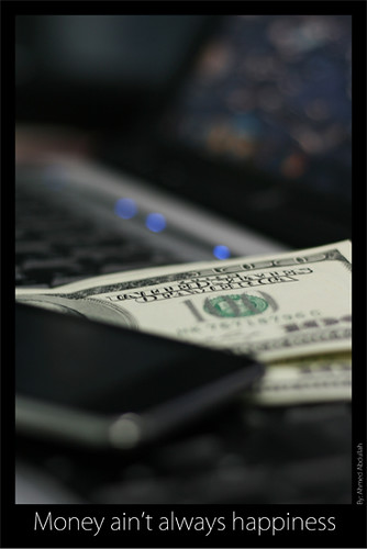Money ain’t always happiness by Ahmed.Abdullah, on Flickr