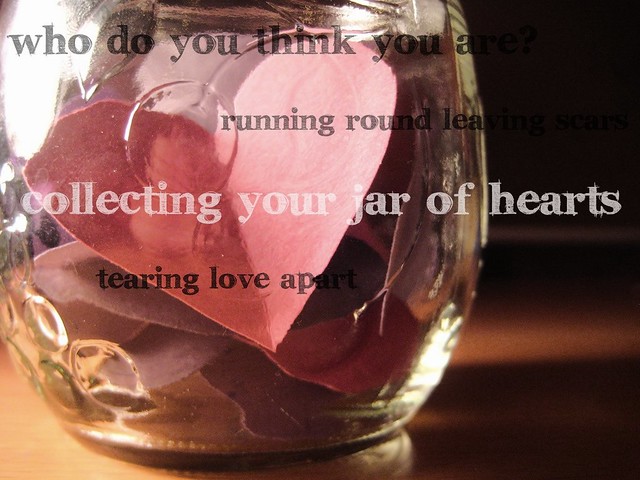 collecting your jar of hearts tearing love apart