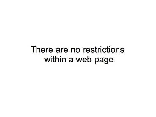 There are no restrictions within a web page