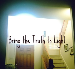 bring the truth to light