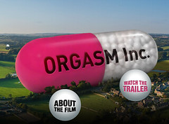 Orgasm Inc. - The Strange Science of Female Pl...