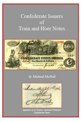McNeal Confederate Issues of Train and Hoer Notes