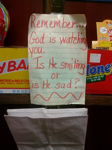 Remember...God is watching you. Is He smiling or is He sad? 