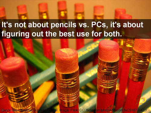 It's not about pencils vs. PCs
