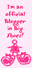 I am an official Blogger in Big Shoes!